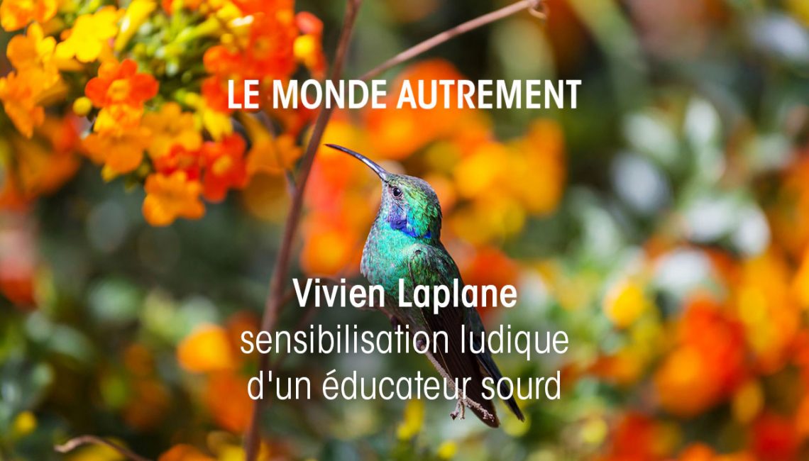 Le-monde-autrement-Vivien-Laplane Le-monde-autrement-Vivien-Laplane