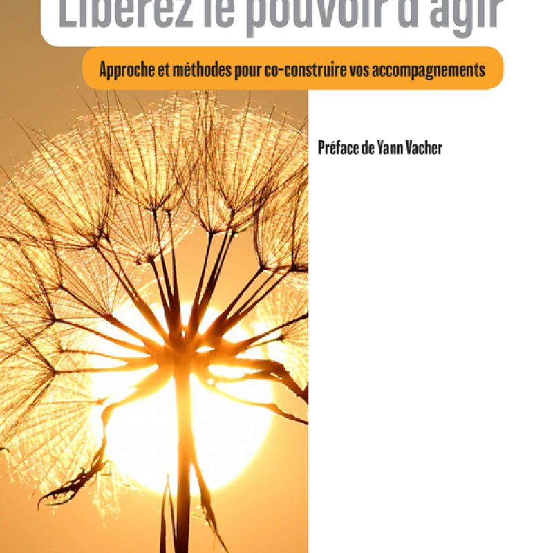 couv-liberez-le-pouvoir-d-agir Libérez le pouvoir d'agir